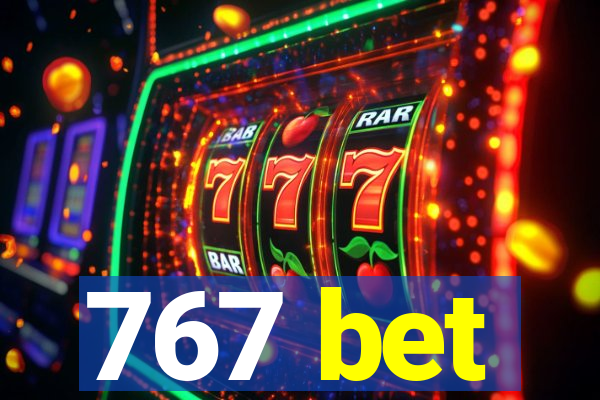 767 bet